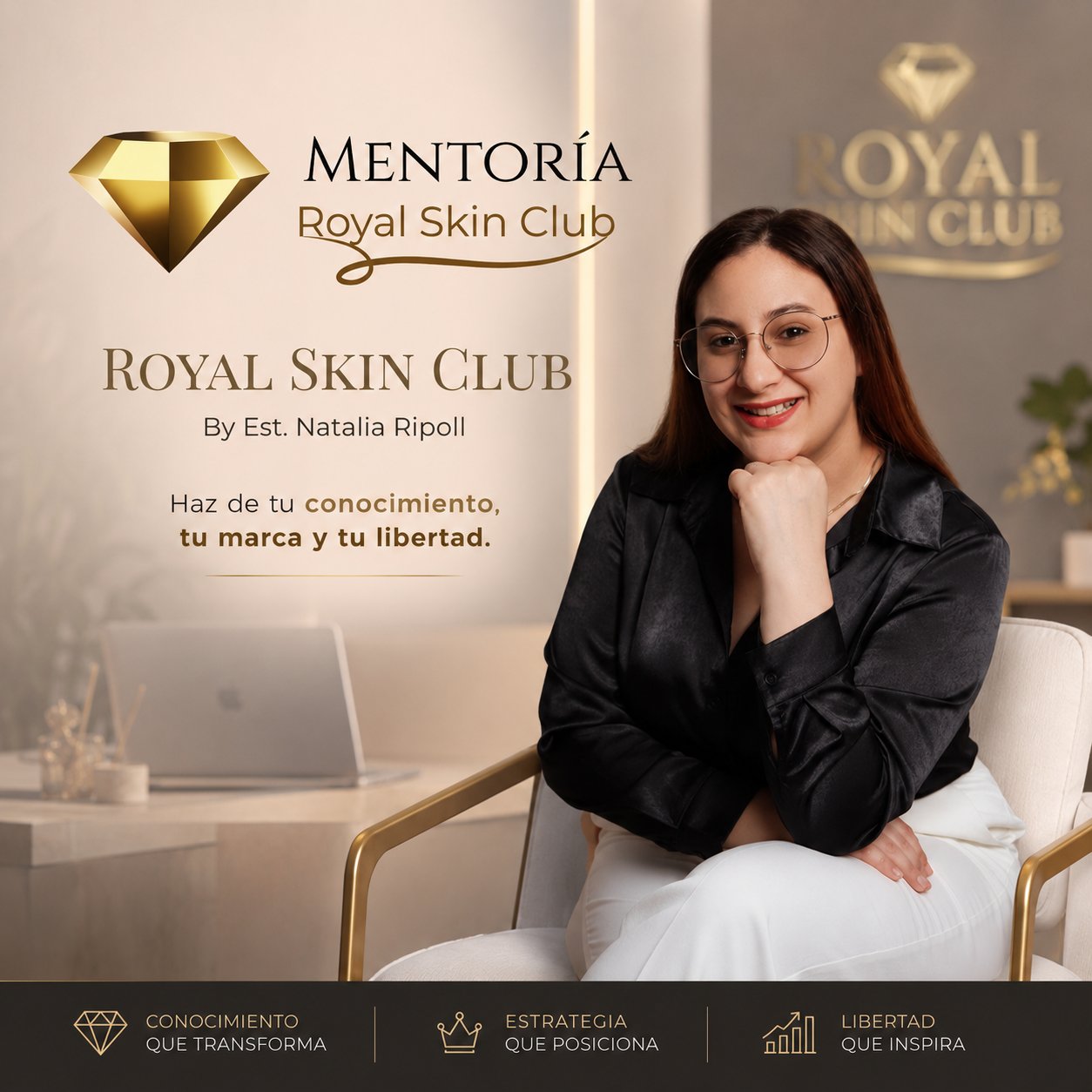 Mentoría Royal Skin Club by Est. Natalia Ripoll: haz de tu conocimiento, tu marca y tu libertad